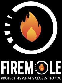 FIREMOLE PROTECTING WHAT'S CLOSEST TO YOU