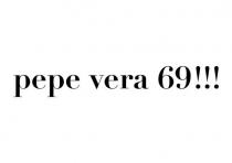 pepe vera 69!!!