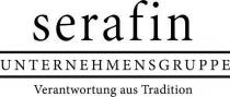 serafin UNTERNEHMENSGRUPPE Verantwortung aus Tradition