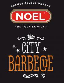 THE CITY BARBECUE NOEL CARNES SELECCIONADAS DE TODA LA VIDA