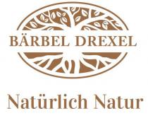 BÄRBEL DREXEL NATÜRLICH NATUR