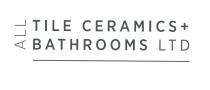 All Tile Ceramics and Bathrooms LTD