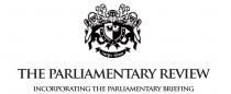 the parliamentary review incorporating the parliamentary briefing