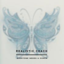 Realistic Coach everyone needs a coach