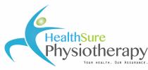 HEALTHSURE PHYSIOTHERAPY YOUR HEALTH. OUR ASSURANCE