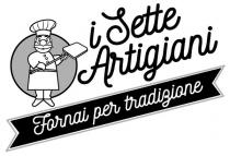 I SETTE ARTIGIANI - FORNAI PER TRADIZIONE