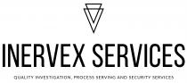 Inervex Services Quality Investigation, Process Serving and Security Services