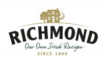 RICHMOND Our Own Irish Recipe SINCE 1889