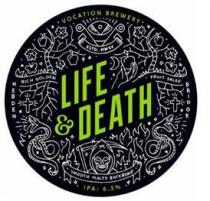 VOCATION BREWERY LIFE & DEATH