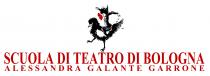 SCUOLA DI TEATRO DI BOLOGNA ALESSANDRA GALANTE GARRONE