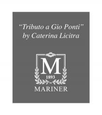 TRIBUTO A GIO PONTI BY CATERINA LICITRA M 1893 MARINER