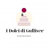 I DOLCI DI GULLIVER BY MATTEO STUCCHI