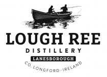 LOUGH REE DISTILLERY LANESBOROUGH CO. LONGFORD IRELAND