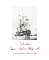 LONDON EAST INDIA PALE ALE POSH AND PALATABLE TAKEN WITH TIFFIN