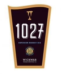 W 1027 Superior Russet Ale Wickwar Wessex Brewing Co. TALL STORIES FROM THE TALL GLASS THE OLD BREWERY 1860