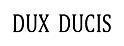 DUX DUCIS