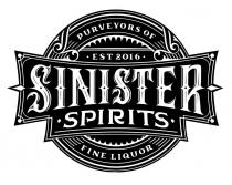 PURVEYORS OF - EST 2016 - SINISTER SPIRITS FINE LIQUOR