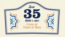 Licor 35 trinta e cinco Creme de Pastel de Nata