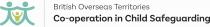 British Overseas Territories Co-operation in Child Safeguarding