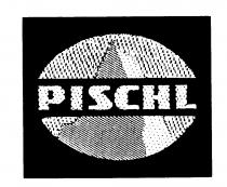 PISCHL