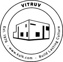 VITRUV Est. 1976 www.kalk.com Build Lasting Culture