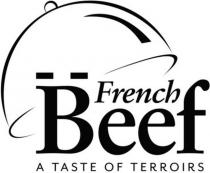 French Beef A TASTE OF TERROIRS