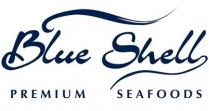 BLUE SHELL PREMIUM SEAFOODS