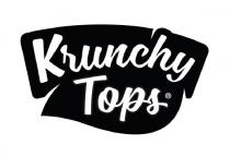 KRUNCHY TOPS