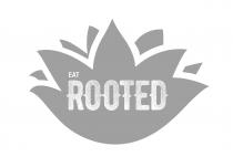 EAT ROOTED