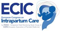 ECIC EUROPEAN CONGRESS ON INTRAPARTUM CARE BY IFMSG - INTRAPARTUM FETAL MONITORING STUDY GROUP OF EAPM (EUROPEAN ASSOCIATION OF PERINATAL MEDICINE)