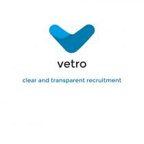 Vetro clear and transparent recruitment