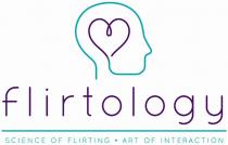 flirtology SCIENCE OF FLIRTING · ART OF INTERACTION