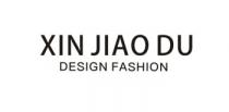 XIN JIAO DU DESIGN FASHION