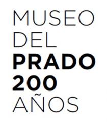 MUSEO DEL PRADO 200 AÑOS