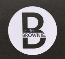 B is for Brownie