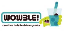 WOWBLE! creative bubble drinks y más