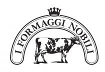 I FORMAGGI NOBILI