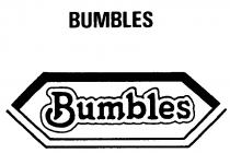 BUMBLES