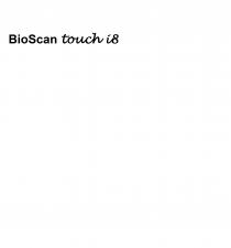 BioScan touch i8