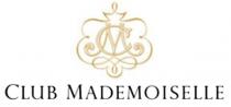 CLUB MADEMOISELLE