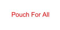 Pouch For All