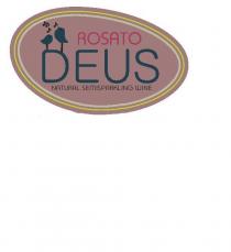 ROSATO DEUS NATURAL SEMISPARKLING WINE