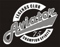 Aviator LEGENDS CLUB 75 CHAMPION SPIRITS