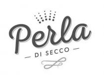 PERLA DI SECCO