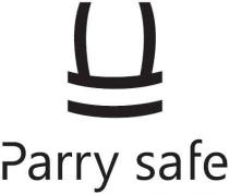 Parry safe