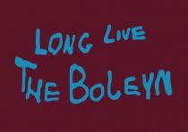 Long Live The Boleyn