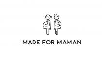 Made For Maman