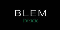 BLEM IV:XX