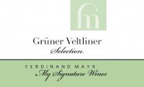 fm Grüner Veltliner Selection FERDINAND MAYR My Signature Wines