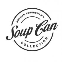 SOUP CAN NORMAN SCHUREMAN'S COLLECTION